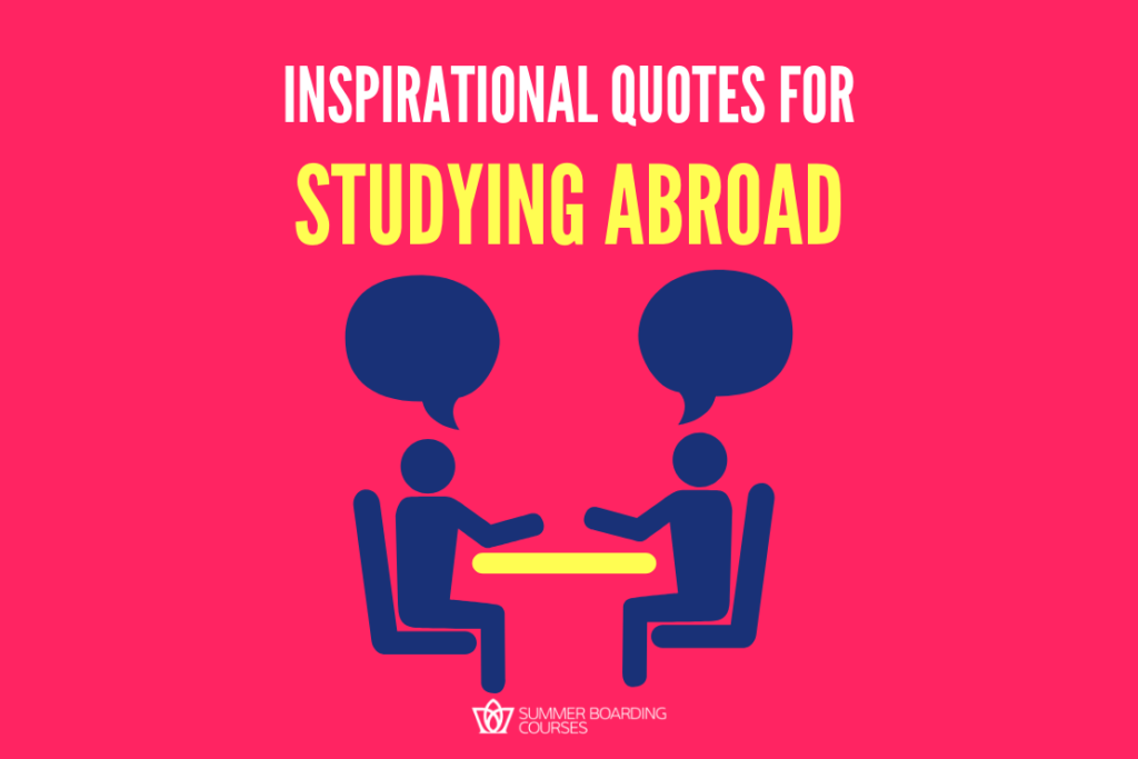 24 Motivational Quotes About Studying Abroad You Need To ...